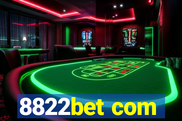 8822bet com